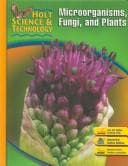Cover of Microorganisms, Fungi, and Plants (Holt Science & Technology)