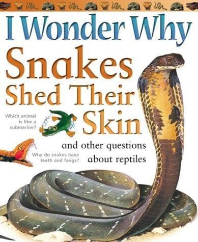 Cover of I Wonder Why Snakes Shed Their Skin