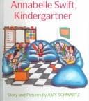 Cover of Annabelle Swift, Kindergartner