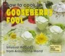 Cover of How to cook a gooseberry fool