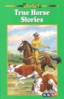 Cover of True Horse Stories