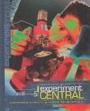 Cover of Experiment Central: Understanding Scientific Principles Through Projects, Volume 5