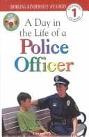 Cover of Day in the Life of a Police Officer (DK Readers: Level 1 (Sagebrush))