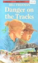 Cover of Danger on the Tracks (The Bains Series by Bill Freeman)