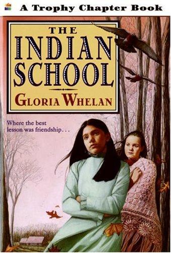 Cover of The Indian School (Trophy Chapter Book)