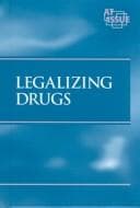 Cover of At Issue Series - Legalizing Drugs (paperback) (At Issue Series)