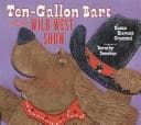 Cover of Ten-Gallon Bart and the Wild West Show