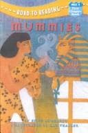 Cover of Mummies (Road to Reading Mile 4: First Chapter Books)
