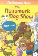 Cover of The runamuck dog show