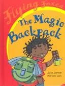 Cover of The Magic Backpack (Flying Foxes)