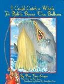 Cover of I Could Catch A Whale/ Yo Podria Pescar Una Ballena
