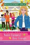 Cover of Worst Enemies/Best Friends (Beacon Street Girls)