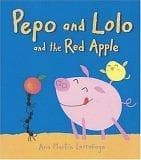 Cover of Pepo and Lolo and the Red Apple: Super Sturdy Picture Books