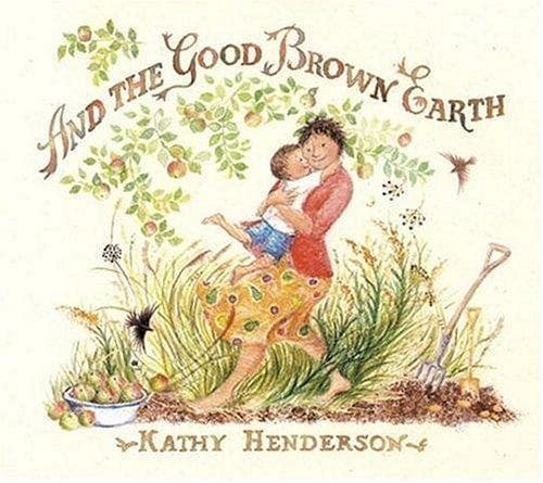 Cover of And the good brown earth