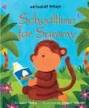 Cover of School Time for Sammy (Growing Pains Series)