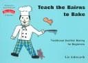 Cover of Teach the bairns to bake