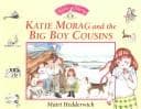 Cover of Katie Morag and the big boy cousins