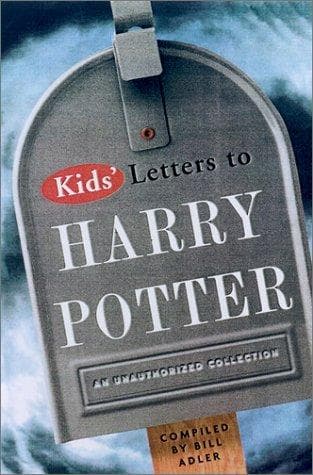 Cover of Kids' letters to Harry Potter from around the world