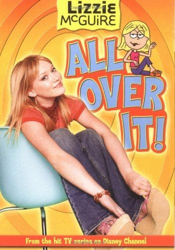 Cover of All Over It! (Lizzie McGuire #19)