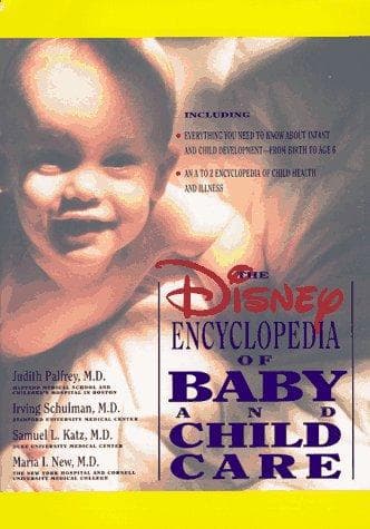Cover of The Disney encyclopedia of baby and child care