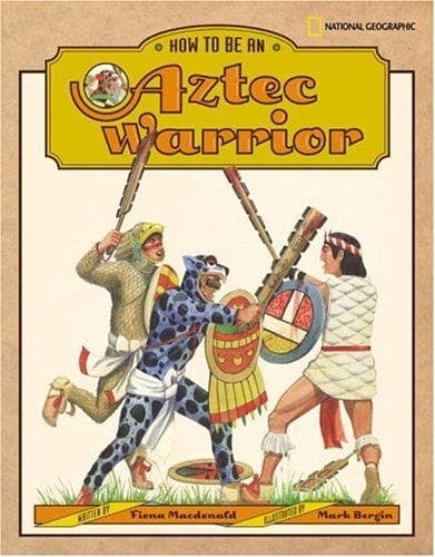 Cover of How to be an Aztec warrior