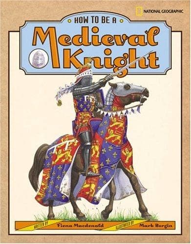 Cover of How to be a medieval knight