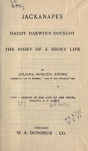 Cover of Jackanapes; Daddy Darwin's dovecot; The story of a short life