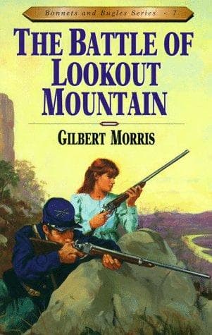 Cover of The Battle of Lookout Mountain (Bonnets and Bugles #7)