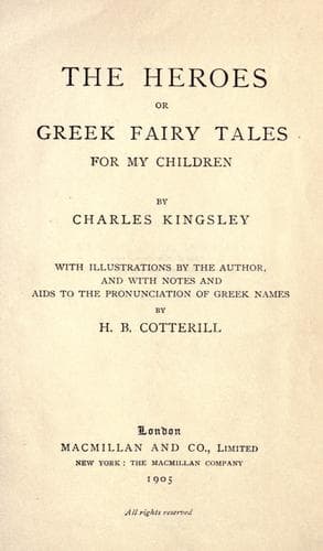 Cover of The heroes, or, Greek fairy tales for my children