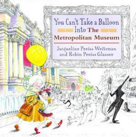 Cover of You Can't Take a Balloon Into The  Metropolitan Museum