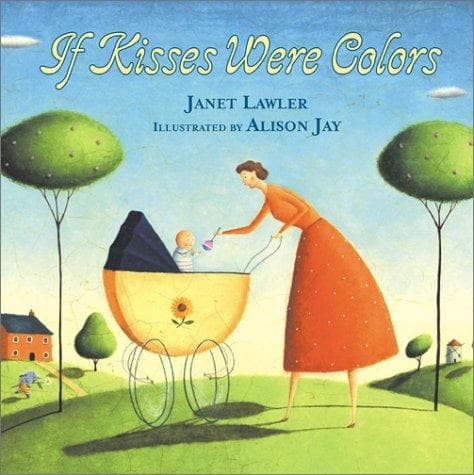 Cover of If kisses were colors