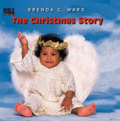 Cover of The Christmas Story (Bible Babies)