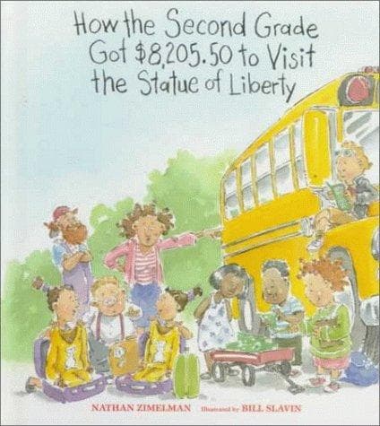 Cover of How the second grade got $8,205.50 to visit the Statue of Liberty