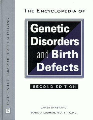 Cover of The encyclopedia of genetic disorders and birth defects