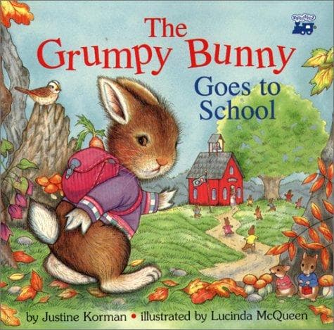 Cover of The grumpy bunny goes to school
