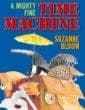 Cover of A mighty fine time machine