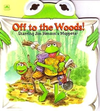 Cover of Muppets/Off to the Woods