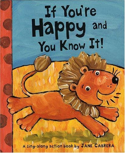 Cover of If you're happy and you know it!