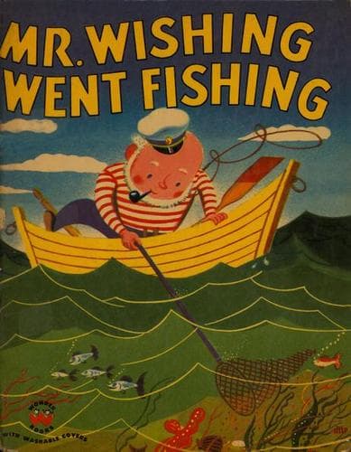 Cover of Mr. Wishing Went Fishing