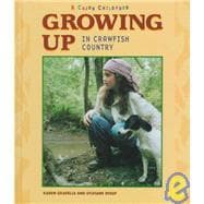 Cover of Growing up in crawfish country