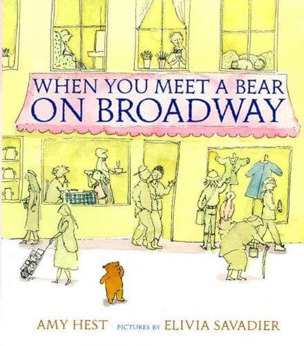 Cover of When you meet a bear on Broadway