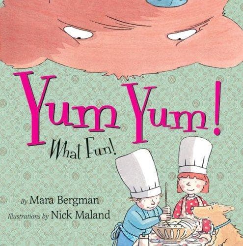 Cover of Yum yum! What fun!