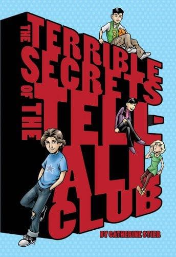 Cover of The terrible secrets of the Tell-All Club