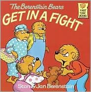 Cover of The Berenstain Bears Get in a Fight