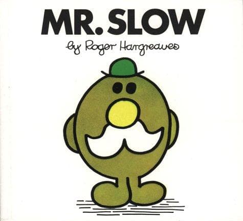 Cover of Mr. Slow