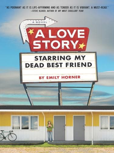 Cover of A love story starring my dead best friend