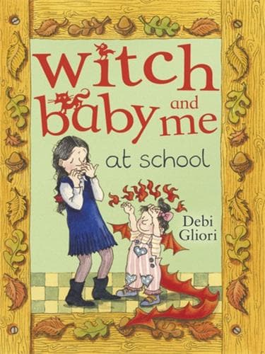 Cover of Witch Baby and Me At School