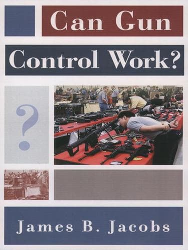 Cover of Can Gun Control Work?