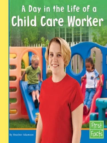Cover of A Day in the Life of a Child Care Worker