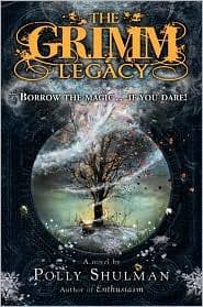 Cover of The Grimm Legacy (The Grimm Legacy #1)